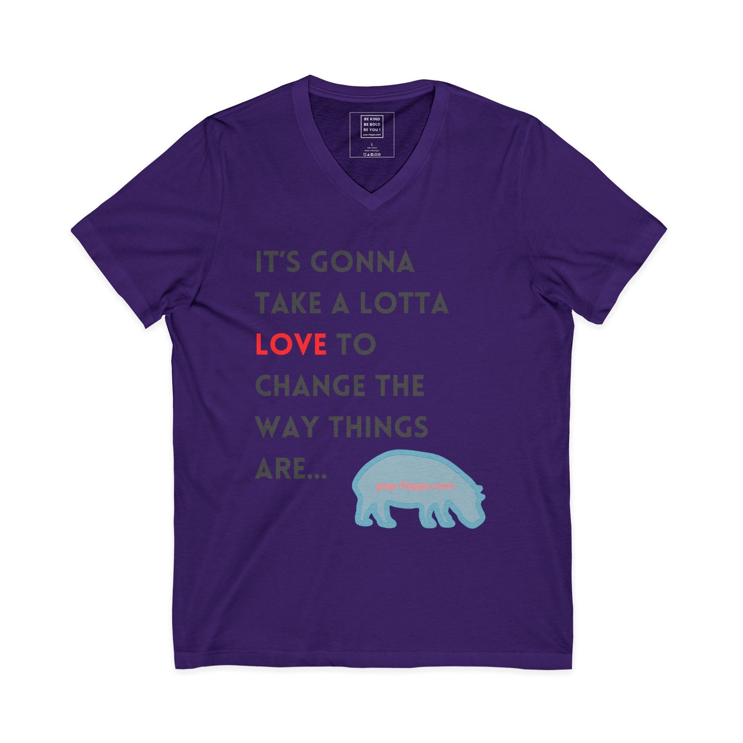 It's Gonna Take A Lotta Love - V-Neck Tee