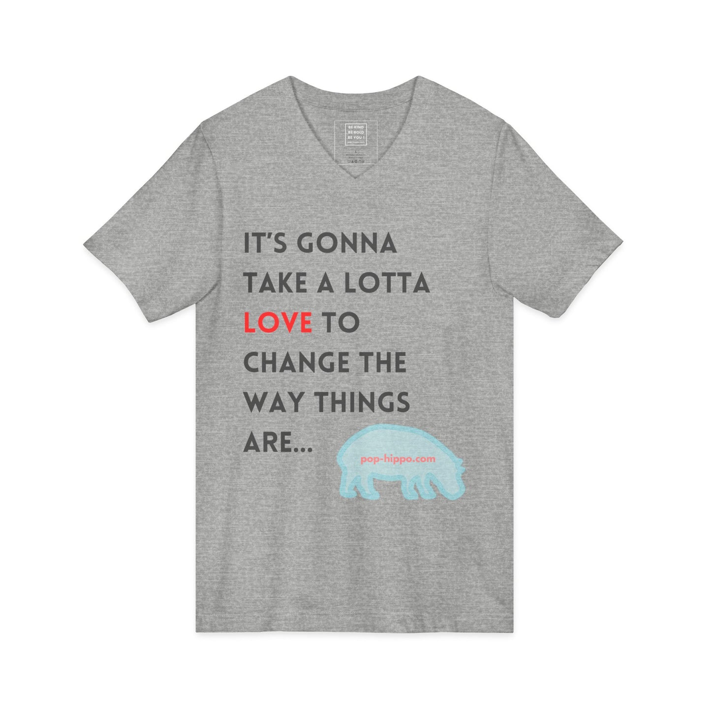 It's Gonna Take A Lotta Love - V-Neck Tee