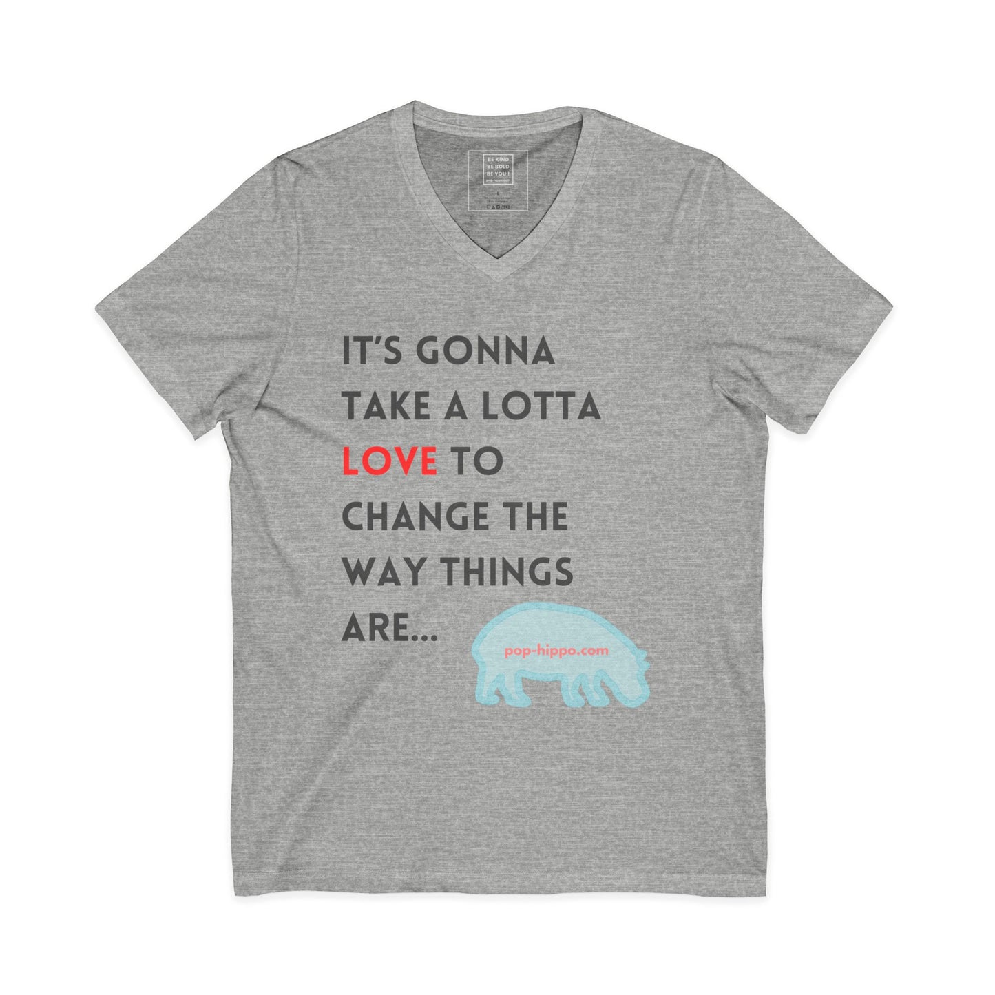 It's Gonna Take A Lotta Love - V-Neck Tee
